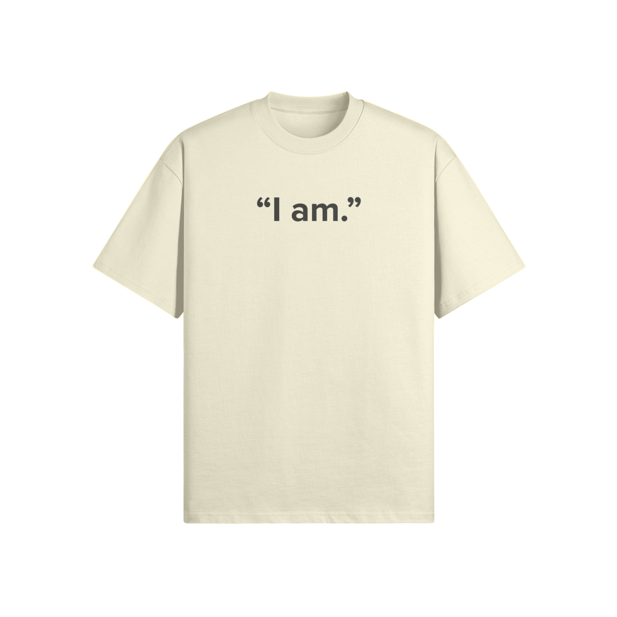 "I am" Oversized