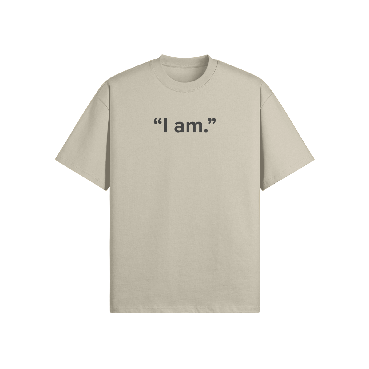 "I am" Oversized